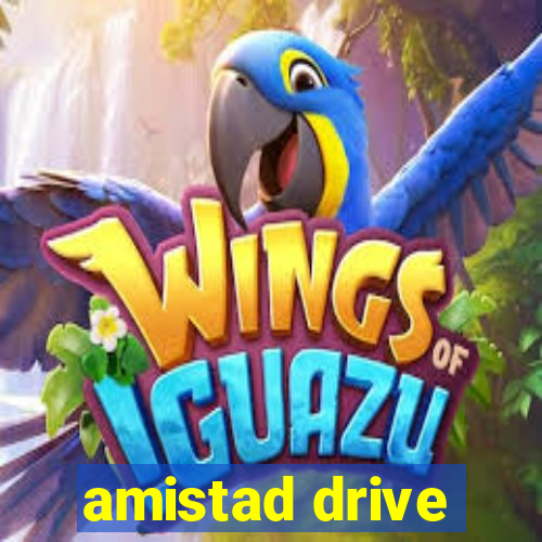 amistad drive